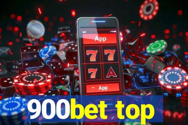 900bet top